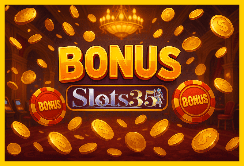 Imagem promovendo bônus SLOTS35 com recompensas imperdíveis.
